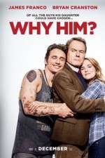 Watch Why Him? Gomovies123