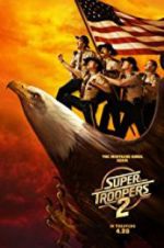 Watch Super Troopers 2 Gomovies123
