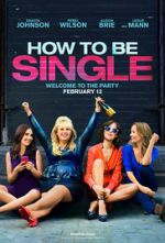 Watch How to Be Single Gomovies123
