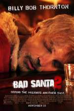 Watch Bad Santa 2 Gomovies123
