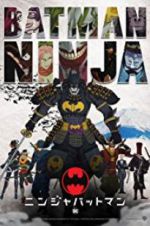 Watch Batman Ninja Gomovies123