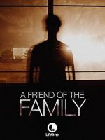 Watch A Friend of the Family Gomovies123