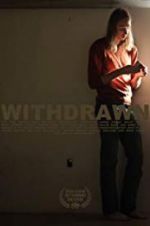 Watch Withdrawn Gomovies123