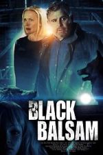 Watch Black Balsam Gomovies123
