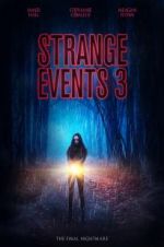 Watch Strange Events 3 Gomovies123