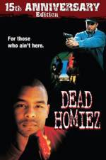 Watch Dead Homiez Gomovies123
