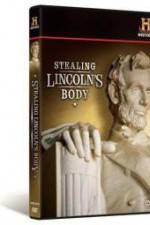 Watch Stealing Lincoln's Body Gomovies123