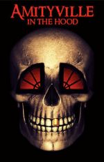 Watch Amityville in the Hood Gomovies123