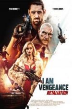 Watch I Am Vengeance: Retaliation Gomovies123