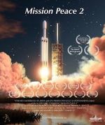Watch Mission Peace 2 Gomovies123