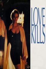Watch Love Kills Gomovies123
