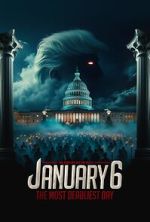 Watch January 6: The Most Deadliest Day Gomovies123