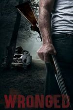 Watch Wronged Gomovies123