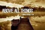 Watch Above All Things Gomovies123