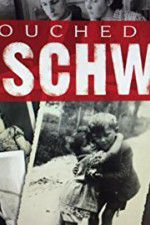 Watch Touched by Auschwitz Gomovies123