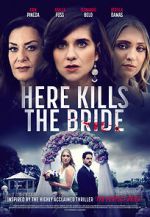 Watch Here Kills the Bride Gomovies123