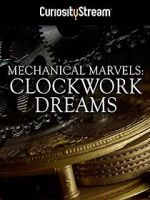 Watch Mechanical Marvels: Clockwork Dreams Gomovies123