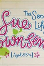 Watch The Secret Life of Sue Townsend (Aged 68 3/4) Gomovies123