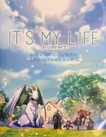 Watch It\'s My Life Gomovies123