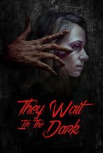 Watch They Wait in the Dark Gomovies123
