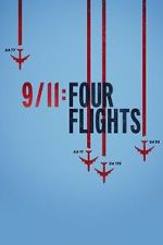 Watch 9/11: Four Flights Gomovies123