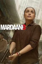 Watch Mardaani 3 Gomovies123