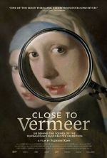 Watch Close to Vermeer Gomovies123