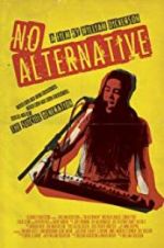 Watch No Alternative Gomovies123