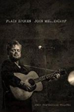 Watch John Mellencamp: Plain Spoken Live from The Chicago Theatre Gomovies123