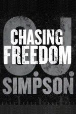 Watch O.J. Simpson: Chasing Freedom Gomovies123