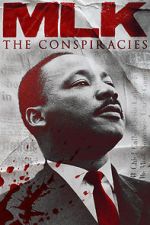 Watch MLK: The Conspiracies Gomovies123