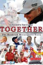 Watch Together The Hendrick Motorsports Story Gomovies123