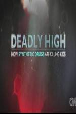 Watch Deadly High How Synthetic Drugs Are Killing Kids Gomovies123