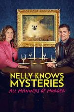 Watch Nelly Knows Mysteries: All Manners of Murder Gomovies123