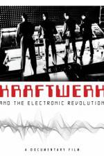 Watch Kraftwerk and the Electronic Revolution Gomovies123