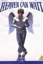Watch Heaven Can Wait Gomovies123