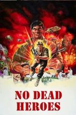 Watch No Dead Heroes Gomovies123