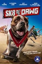 Watch Sk8 Dawg Gomovies123