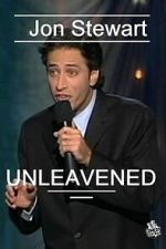 Watch Jon Stewart: Unleavened Gomovies123