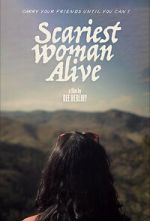 Watch Scariest Woman Alive Gomovies123