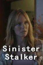 Watch Sinister Stalker Gomovies123