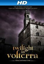 Watch Twilight in Volterra Gomovies123