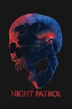 Watch Night Patrol Gomovies123