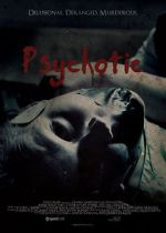 Watch Psychotic Gomovies123