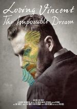 Watch Loving Vincent: The Impossible Dream Gomovies123