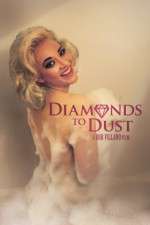Watch Diamonds to Dust Gomovies123