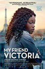 Watch My Friend Victoria Gomovies123