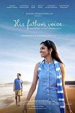 Watch His Father\'s Voice Gomovies123