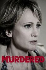Watch Murdered Gomovies123