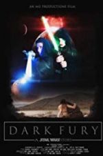 Watch Dark Fury: A Star Wars Fan Film Gomovies123